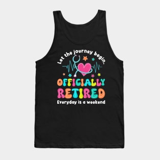 Officially Retired - retirement retired shirt Retiring Great for a nurse or social Gift For Men Women Tank Top